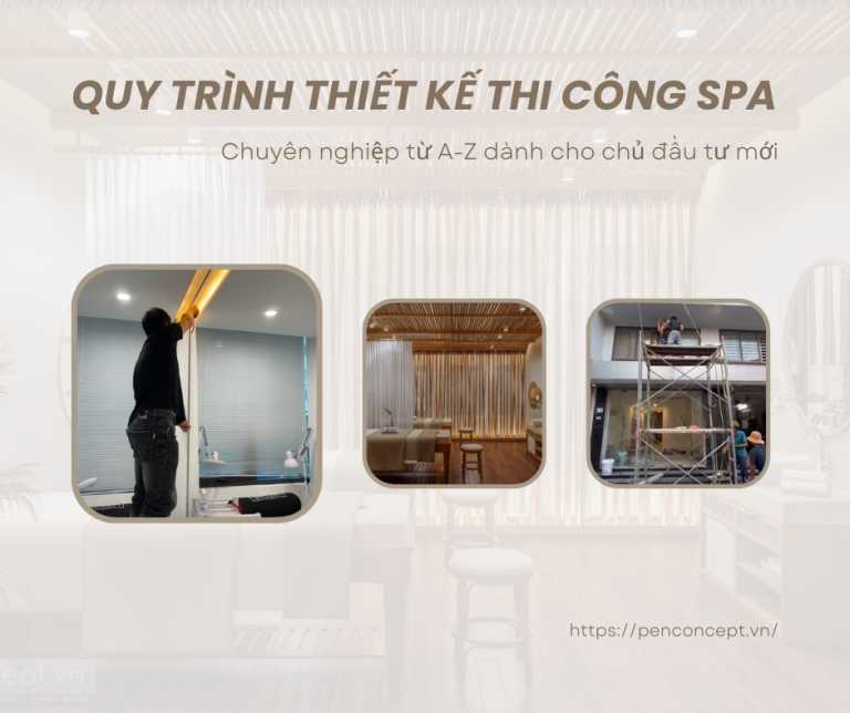 Quy trình thiết kế thi công spa chuyên nghiệp từ A-Z dành cho chủ đầu tư mới