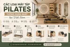 Các loại máy tập pilates