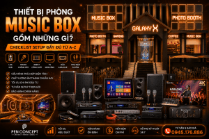 thiết bị phòng Music Box